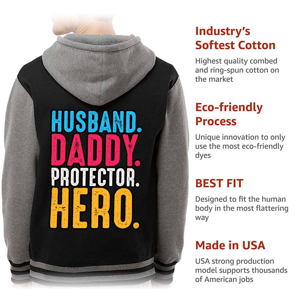 Husband Daddy Protector Hero Varsity Hoodie – Cool Zip Hoodie – Printed Hooded Sweatshirt Husband Daddy Protector Hero Varsity Hoodie - Cool Zip Hoodie - Printed Hooded Sweatshirt